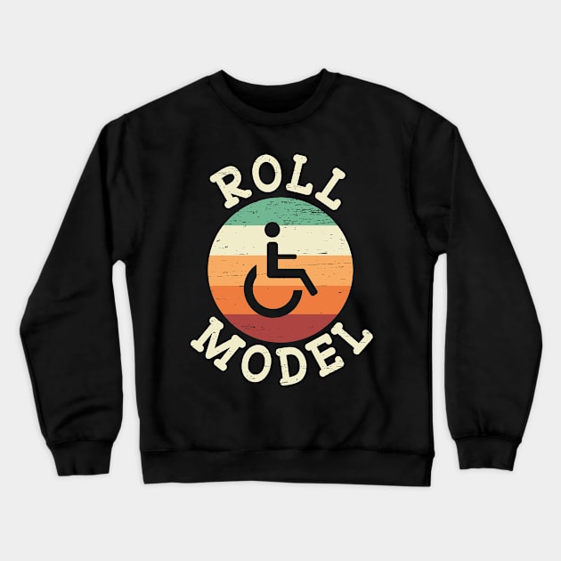 Role Model Wheelchair User Crewneck Sweatshirt by stopse rpentine